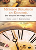 Métodos Dinámicos en Economía 3a. Edición.