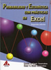 Probabilidad y estadística con prácticas en Excel 2a. Ed.